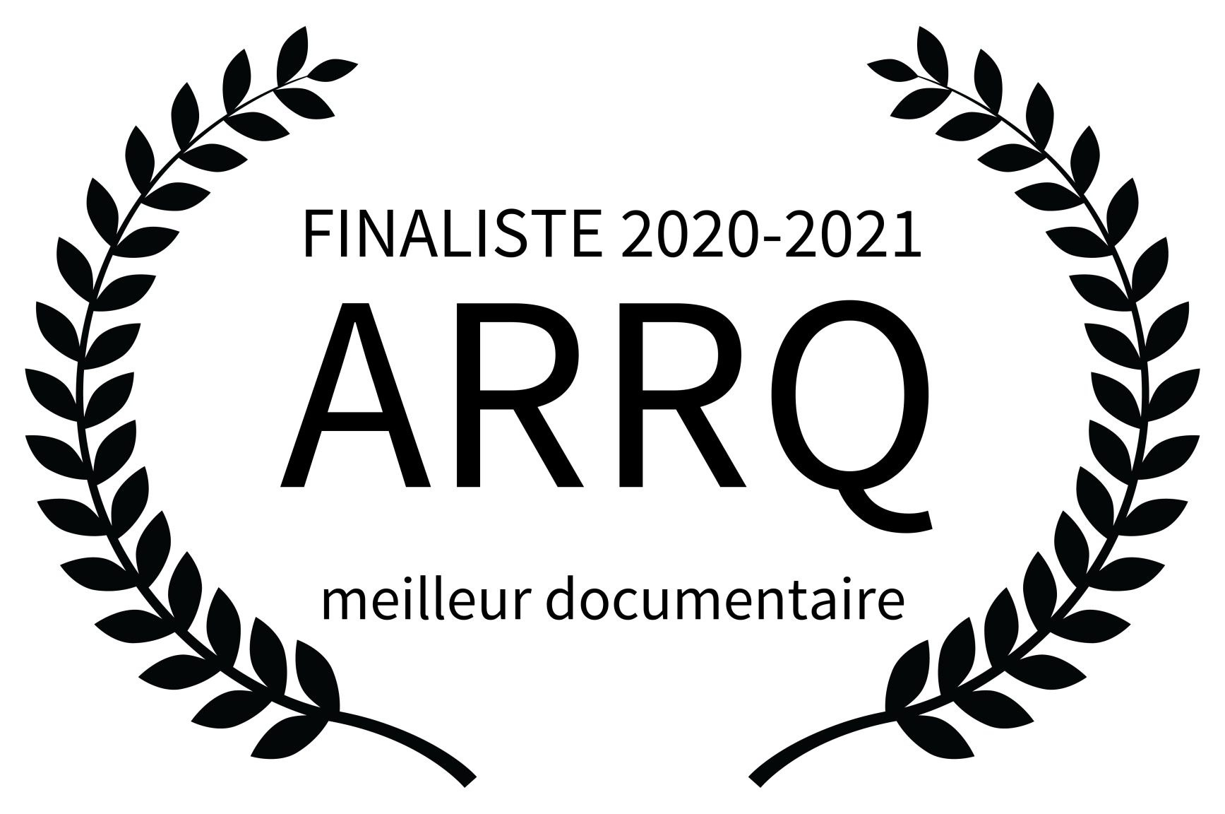 Finaliste dans la catégorie «meilleur documentaire» des Prix RÉALS 2020-2021
de l’Association des réalisateurs et réalisatrices du Québec (ARRQ)